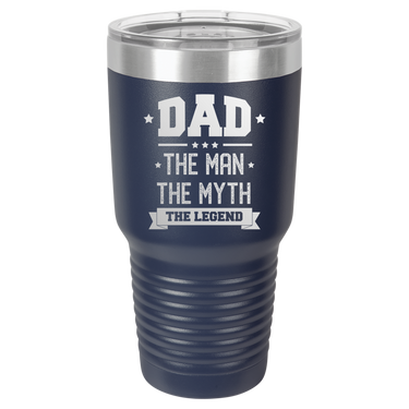 Dad The Man The Myth The Legend 30oz Ringneck Tumbler